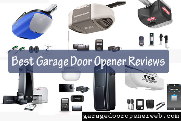 Best Garage Door Opener Reviews Consumer Ratings And Reports 2022