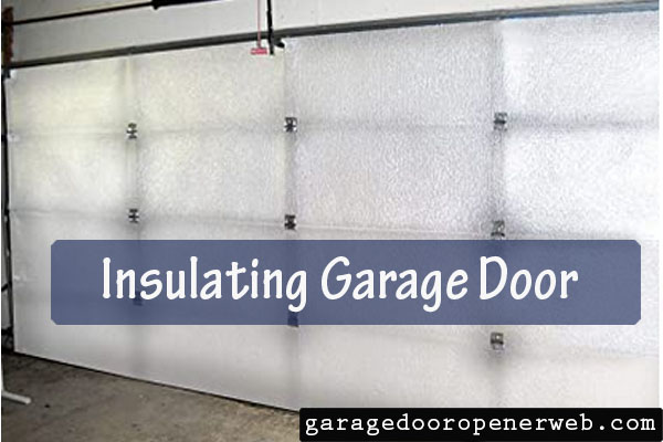 how to insulate garage door opener