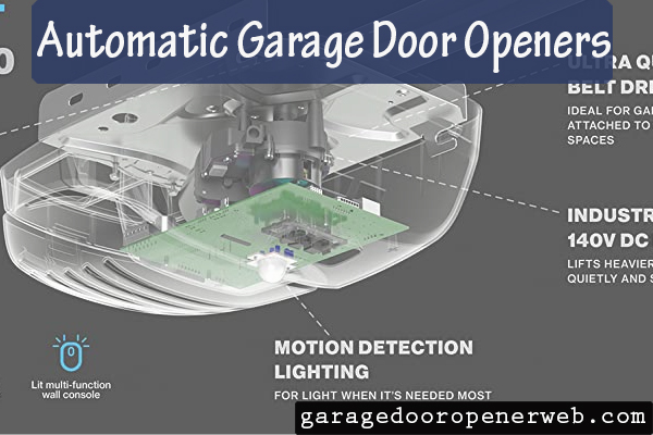 Best Automatic Garage Door Openers