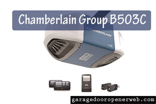 Chamberlain Group B503C Review